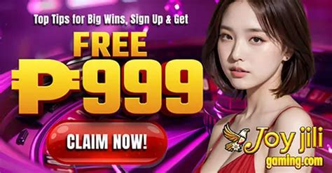 JOY JILI01 – GET A FREE ₱999 DAILY BONUS .